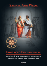 V.M. Samael Aun Weor - Educação Fundamental